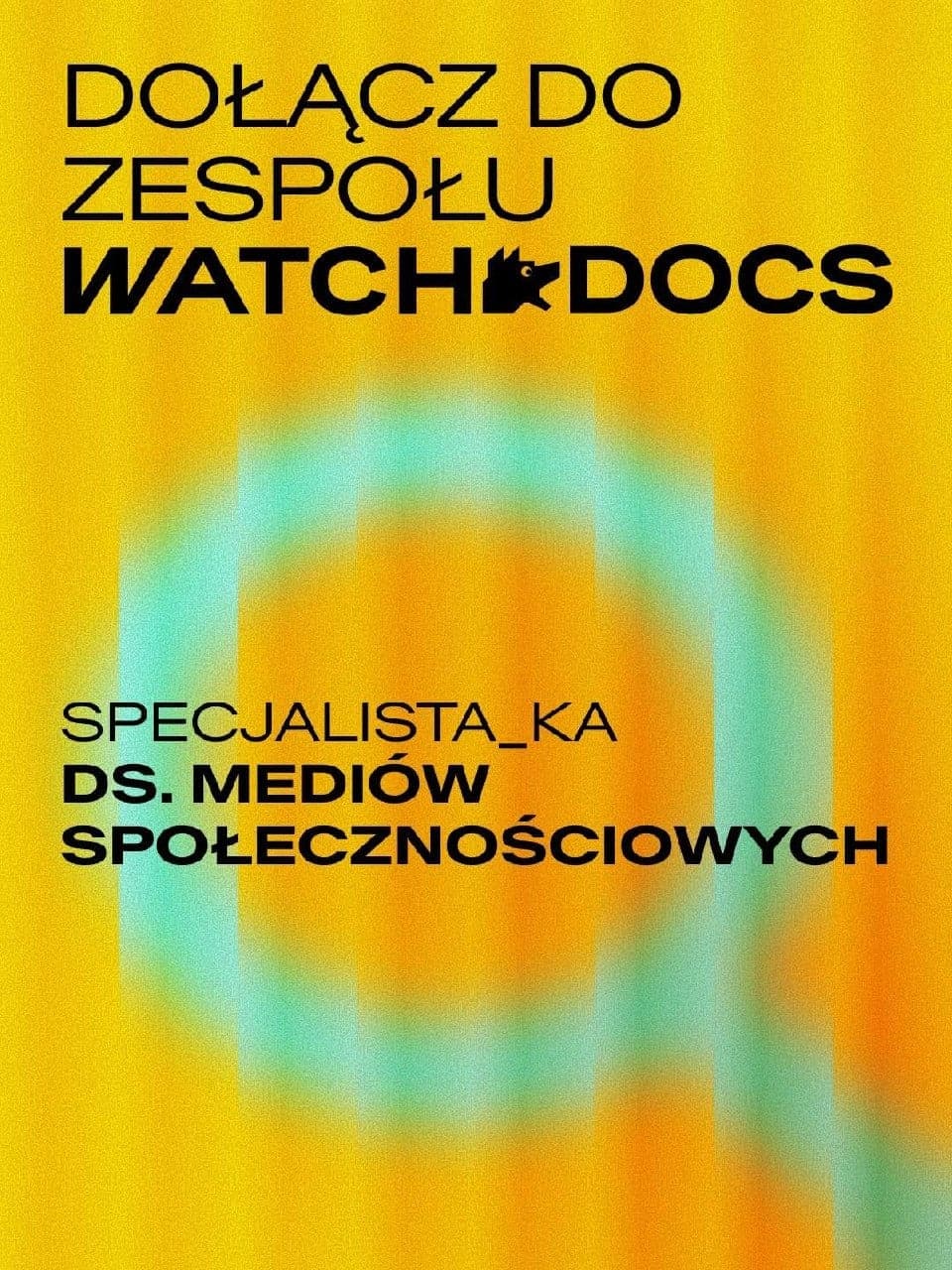 Cover for WATCH DOCS шукае SMM-спецыяліста(-ку) ў Варшаве
