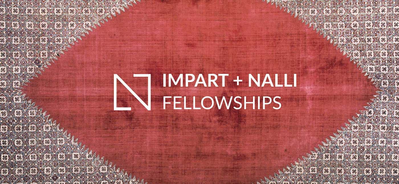 Impart/Nalli Silks: 2027 Research Fellowships on South Asia Textiles